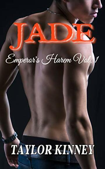 Jade (Emperor's Harem Vol. 1)